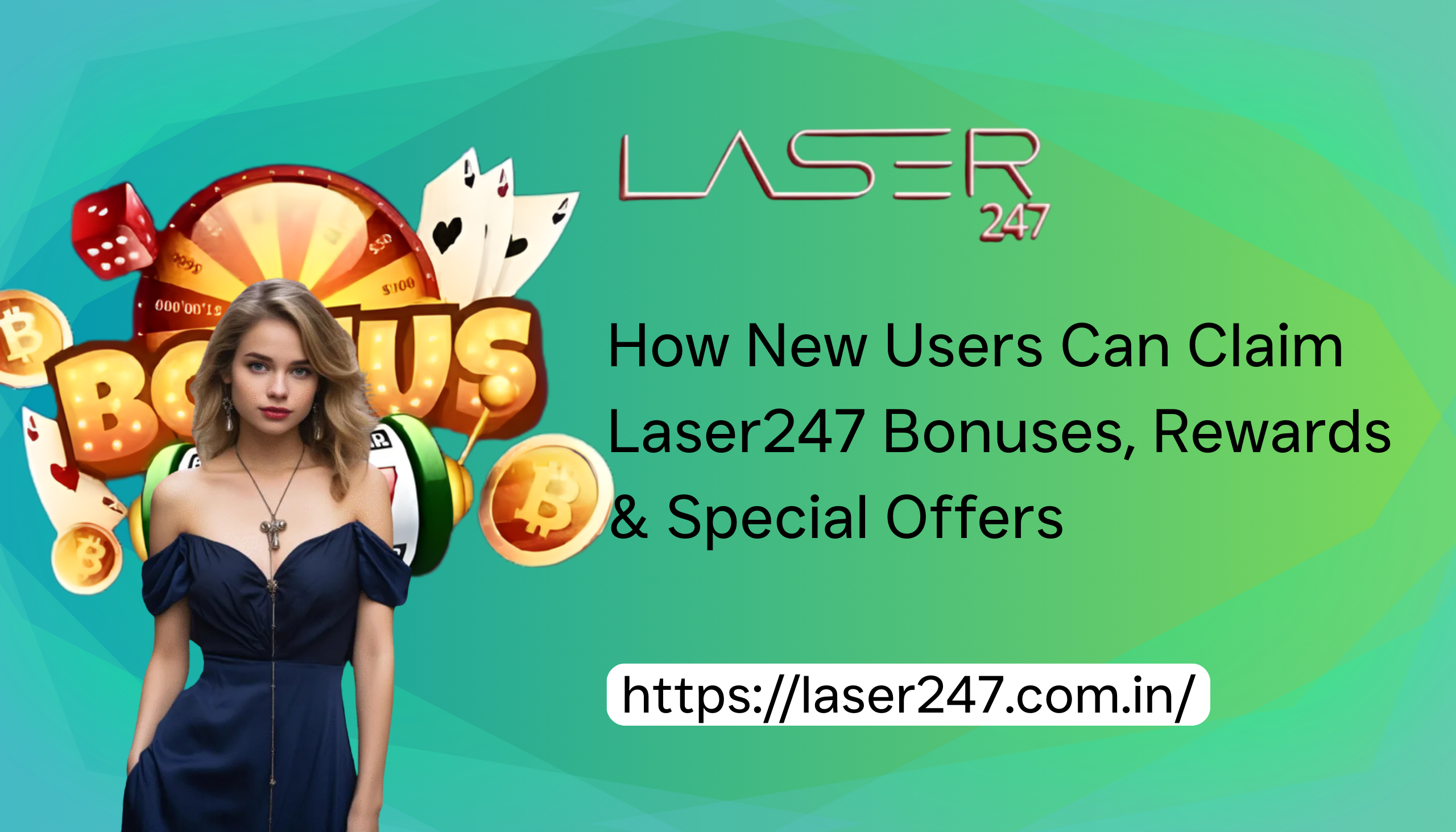 How New Users Can Claim Laser247 Bonuses, Rewards & Special Offers