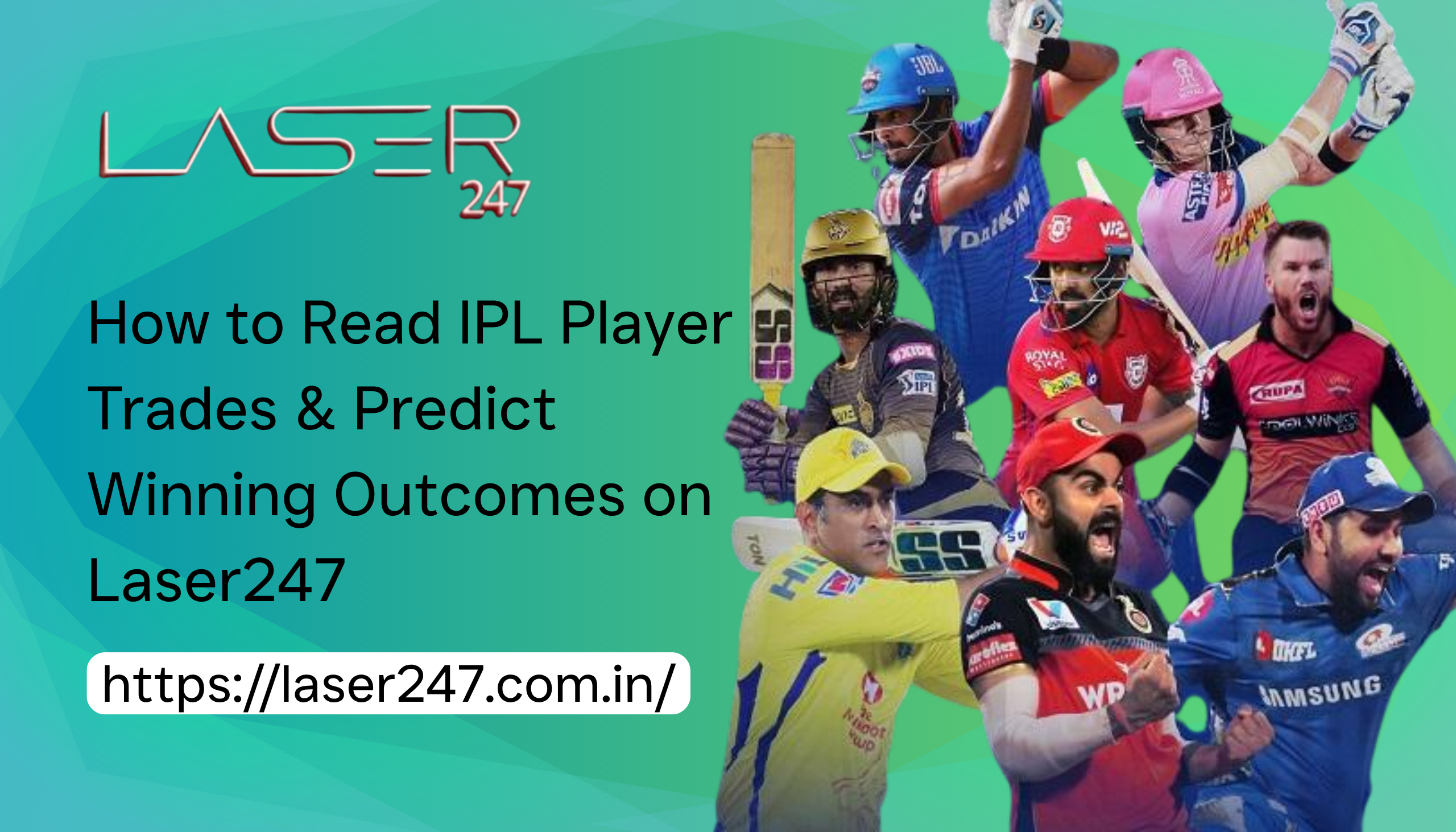 How to Read IPL Player Trades & Predict Winning Outcomes on Laser247