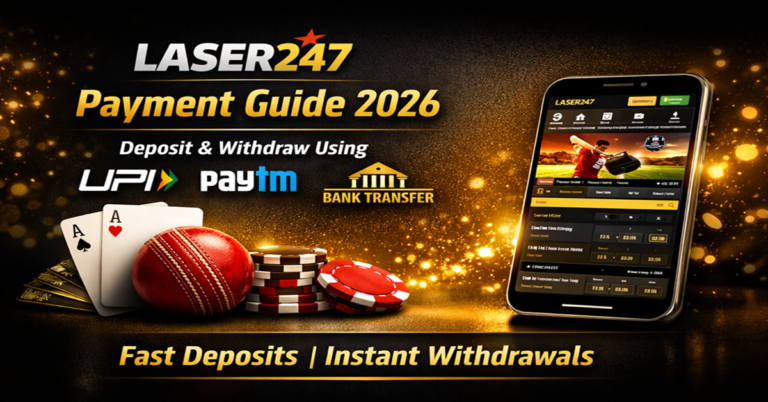 How to Deposit and Withdraw Money on Laser247 Using UPI, Paytm & More