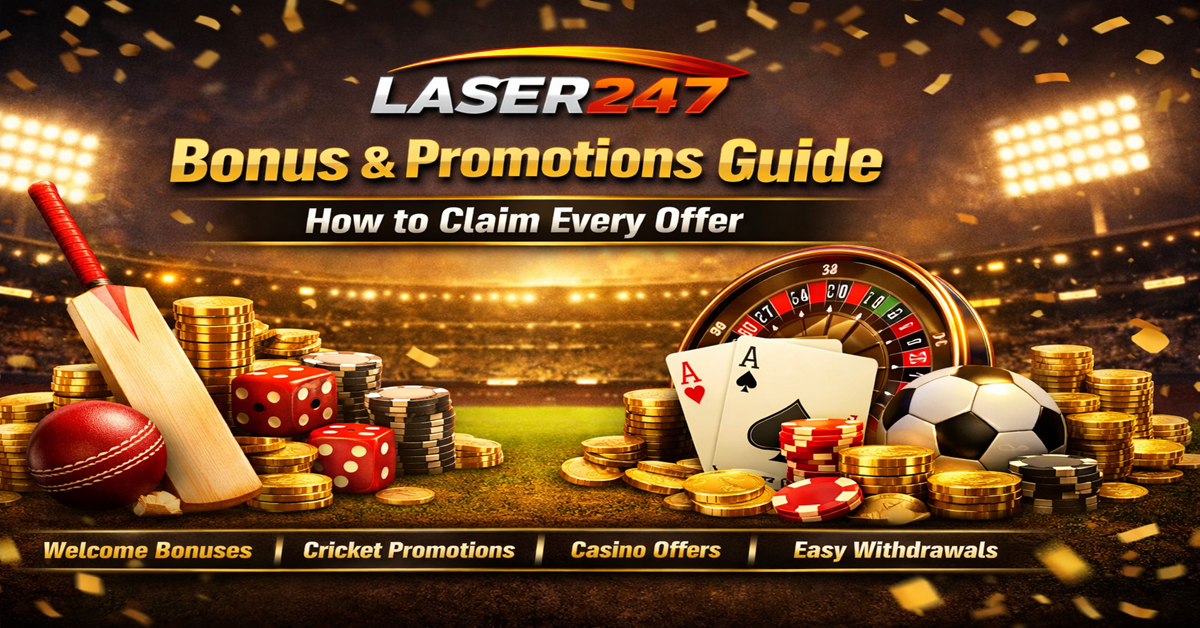 Laser247 Bonus & Promotions Guide 2026 – How to Claim Every Offer with Laser247 ID